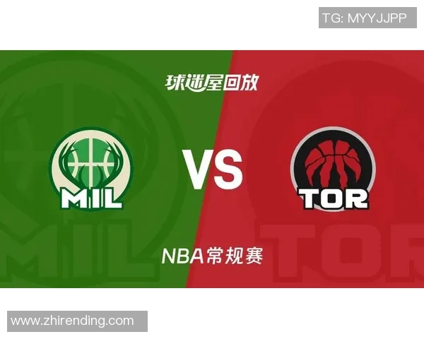 雄鹿与猛龙季后赛精彩瞬间回顾与精彩对决分析